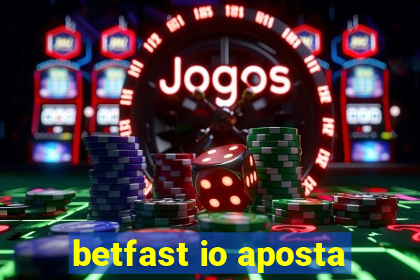 betfast io aposta